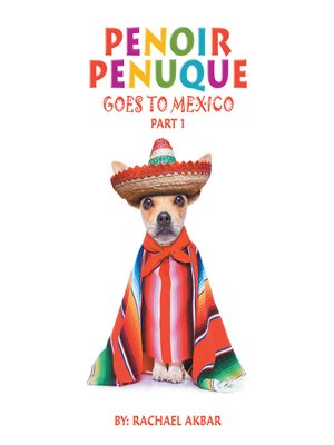 cover image of Penoir Penuque Goes to Mexico